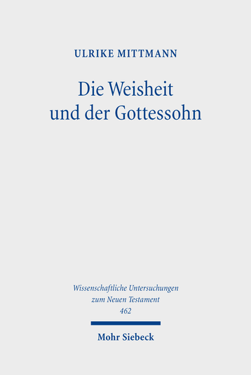 Die Weisheit und der Gottessohn, Prof. Dr. Ulrike Mittmann